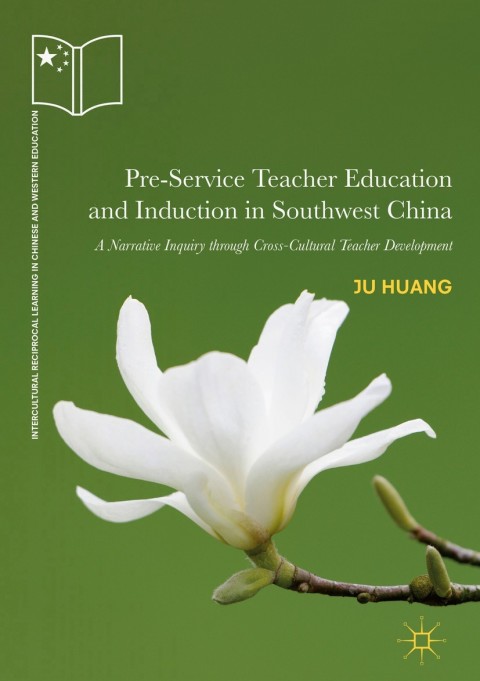 Cover image for book Pre-Service Teacher Education and Induction in Southwest China