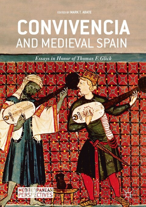 Cover image for book Convivencia and Medieval Spain