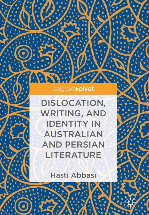 Cover image for book Dislocation, Writing, and Identity in Australian and Persian Literature