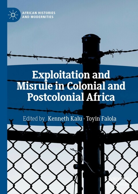 Cover image for book Exploitation and Misrule in Colonial and Postcolonial Africa