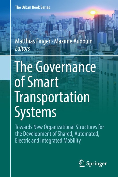 Cover image for book The Governance of Smart Transportation Systems