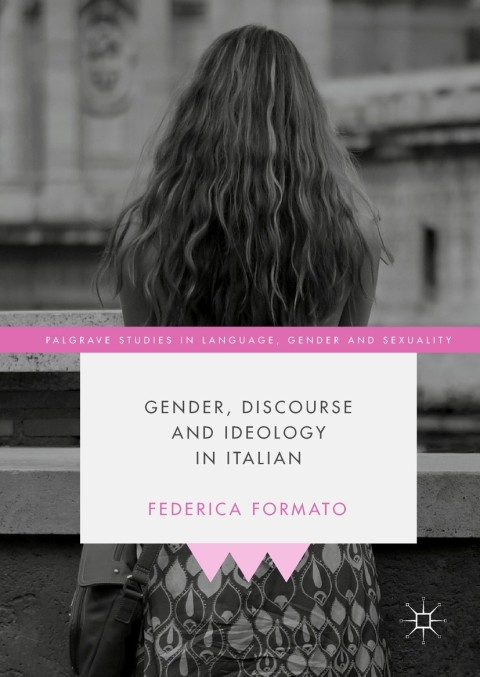 Cover image for book Gender, Discourse and Ideology in Italian