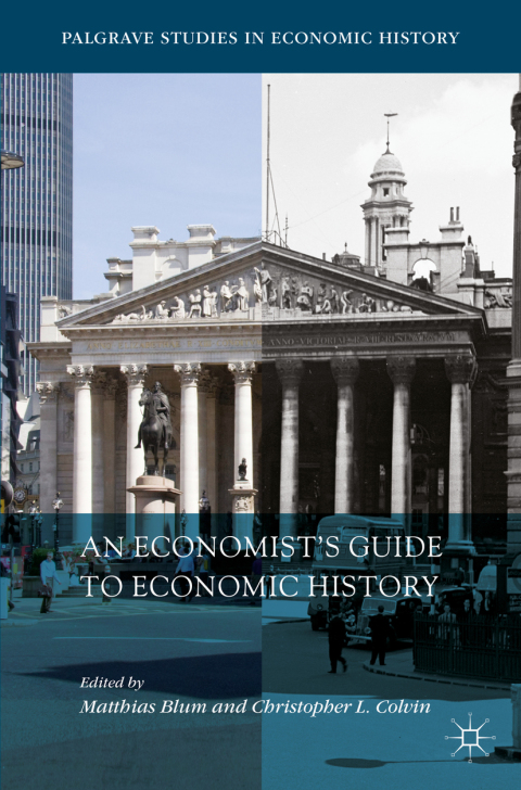 Cover image for book An Economist’s Guide to Economic History