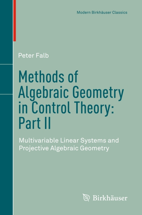 Cover image for book Methods of Algebraic Geometry in Control Theory: Part II