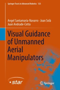 Imagen de portada: Visual Guidance of Unmanned Aerial Manipulators 9783319965796