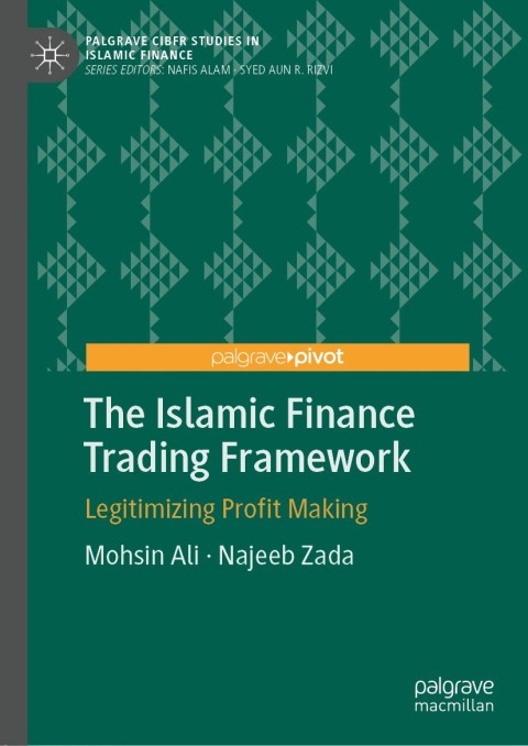 Cover image for book The Islamic Finance Trading Framework