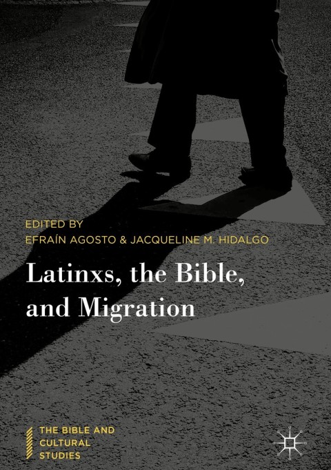Cover image for book Latinxs, the Bible, and Migration