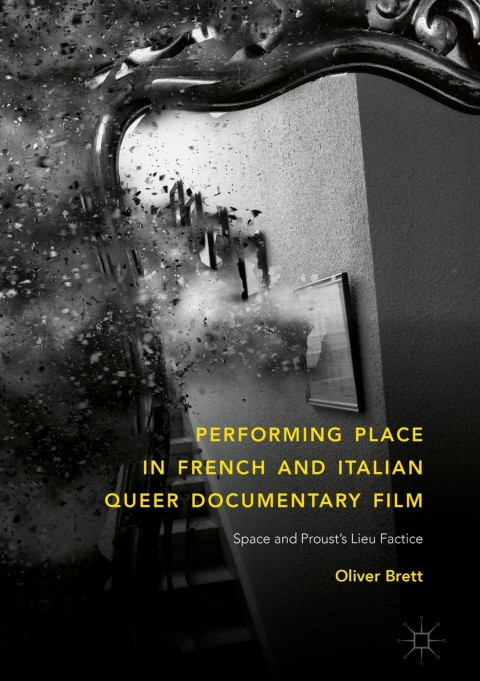 Cover image for book Performing Place in French and Italian Queer Documentary Film