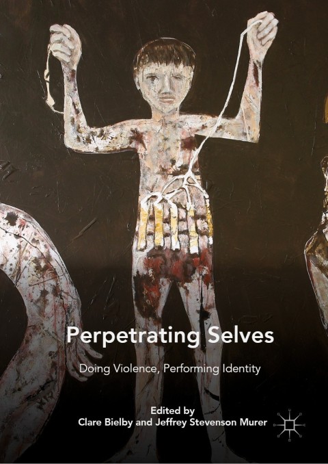 Cover image for book Perpetrating Selves