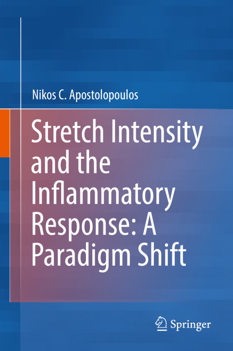 Cover image for book Stretch Intensity and the Inflammatory Response: A Paradigm Shift