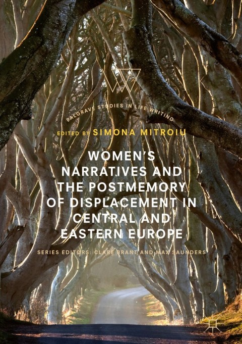 Cover image for book Women’s Narratives and the Postmemory of Displacement in Central and Eastern Europe