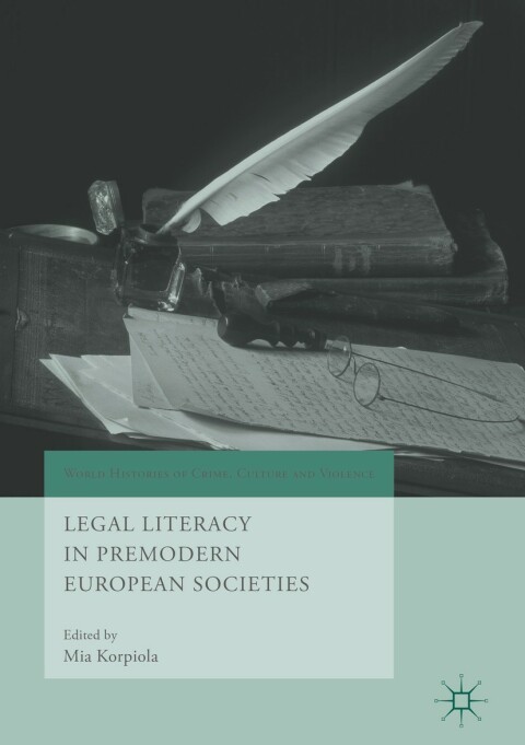 Cover image for book Legal Literacy in Premodern European Societies