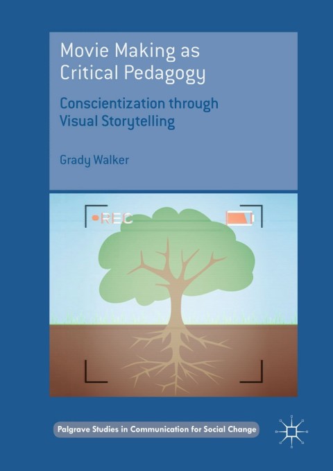 Cover image for book Movie Making as Critical Pedagogy