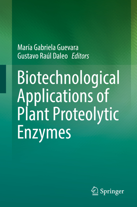 Cover image for book Biotechnological Applications of Plant Proteolytic Enzymes