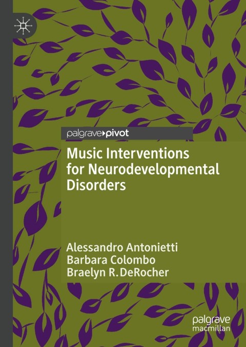 Cover image for book Music Interventions for Neurodevelopmental Disorders