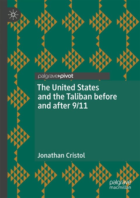 Cover image for book The United States and the Taliban before and after 9/11