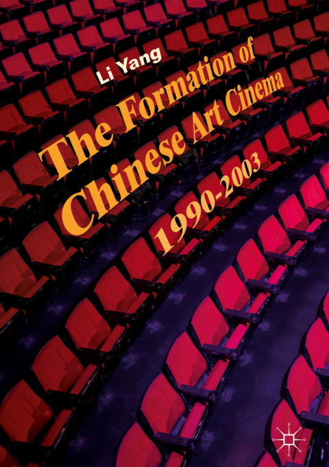 Cover image for book The Formation of Chinese Art Cinema