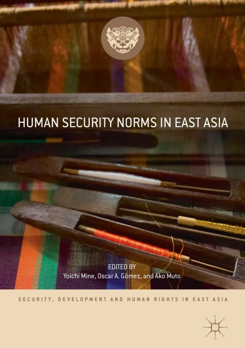 Cover image for book Human Security Norms in East Asia