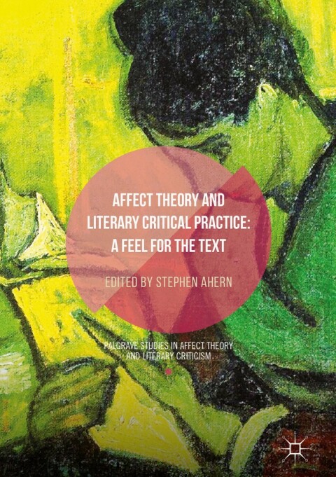 Cover image for book Affect Theory and Literary Critical Practice