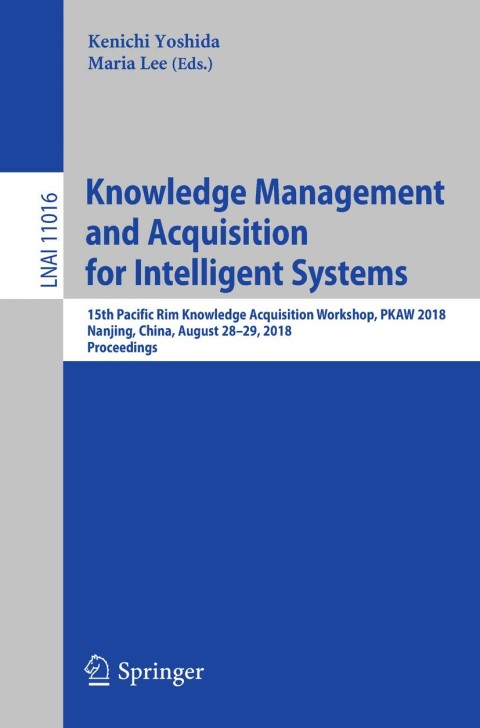 Cover image for book Knowledge Management and Acquisition for Intelligent Systems