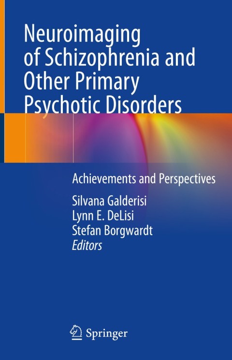 Cover image for book Neuroimaging of Schizophrenia and Other Primary Psychotic Disorders
