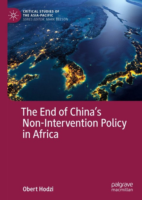 Cover image for book The End of China’s Non-Intervention Policy in Africa