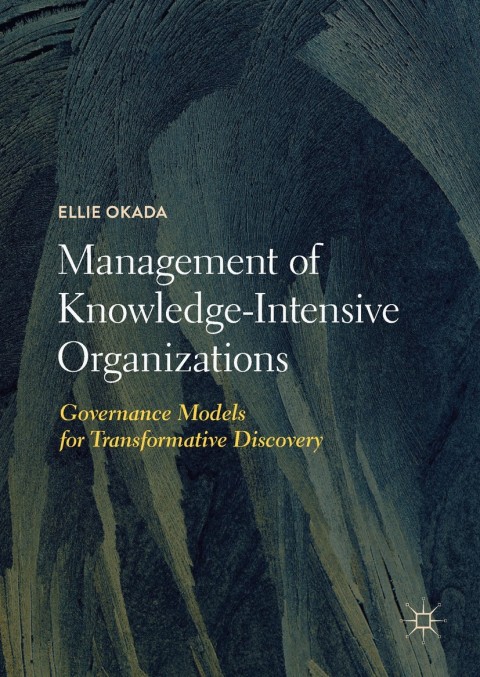 Cover image for book Management of Knowledge-Intensive Organizations