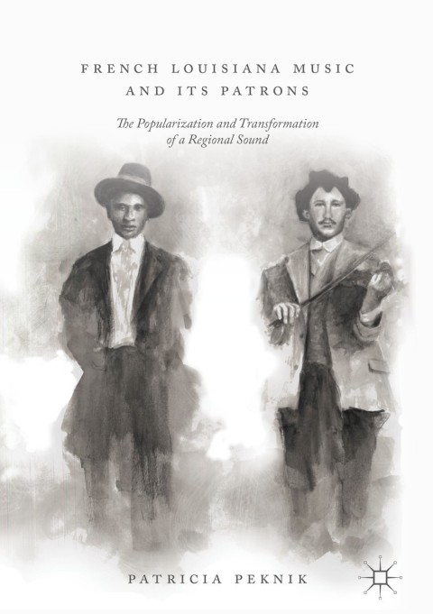 Cover image for book French Louisiana Music and Its Patrons