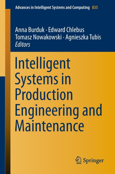 Cover image for book Intelligent Systems in Production Engineering and Maintenance