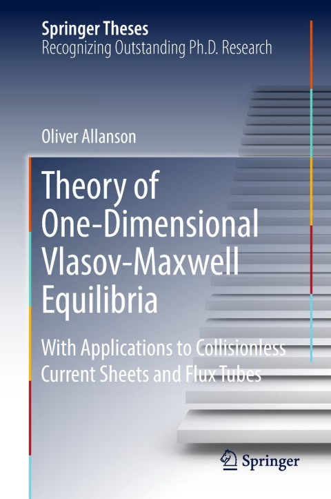 Cover image for book Theory of One-Dimensional Vlasov-Maxwell Equilibria