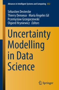 Titelbild: Uncertainty Modelling in Data Science 9783319975467