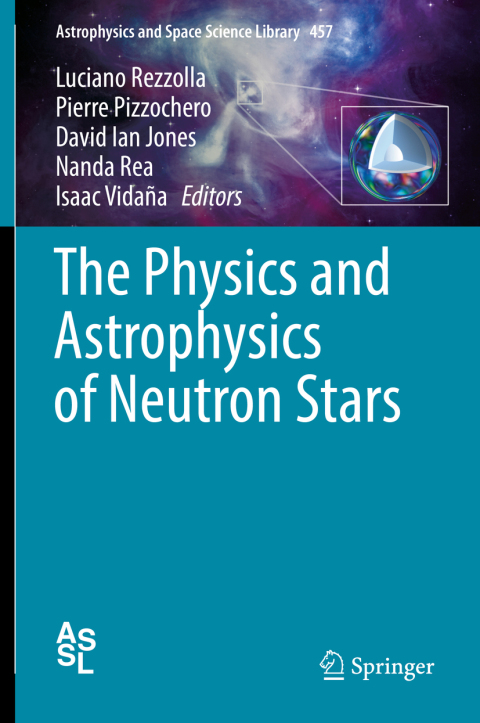 Cover image for book The Physics and Astrophysics of Neutron Stars