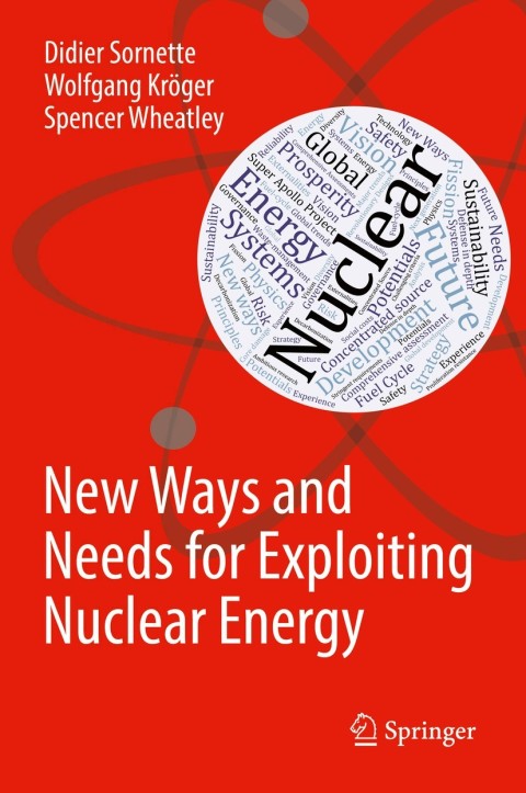 Cover image for book New Ways and Needs for Exploiting Nuclear Energy