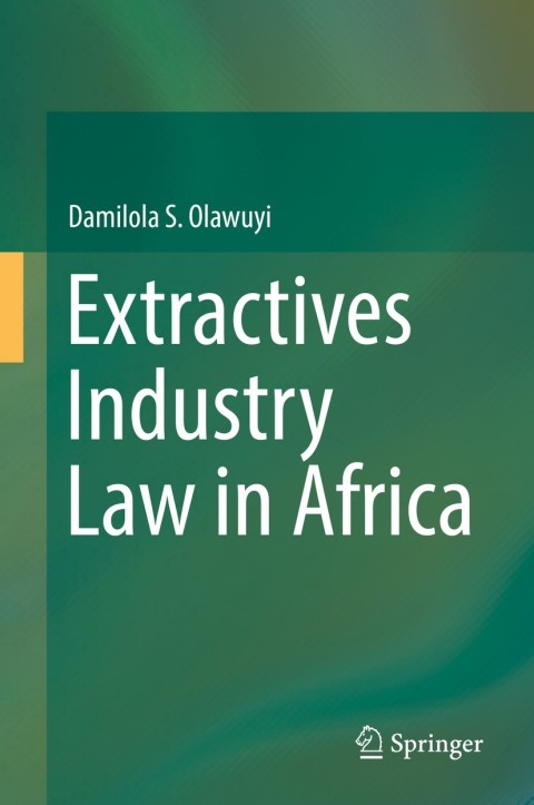 Cover image for book Extractives Industry Law in Africa