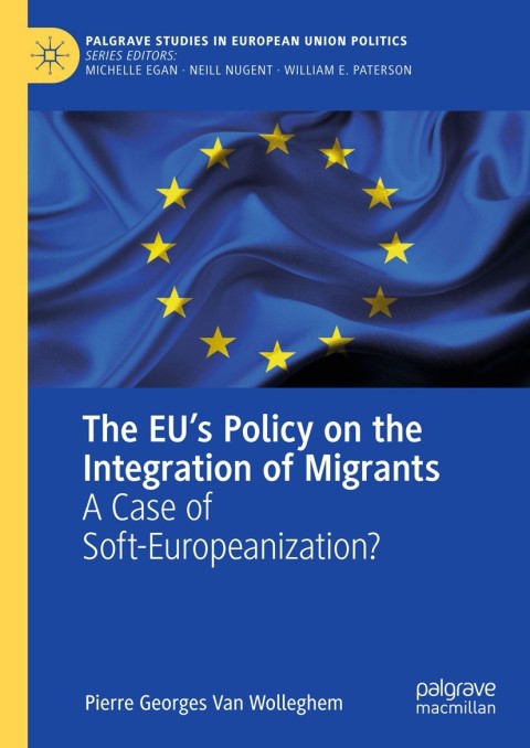 Cover image for book The EU’s Policy on the Integration of Migrants