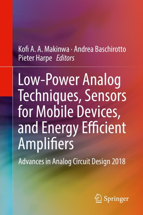 Cover image for book Low-Power Analog Techniques, Sensors for Mobile Devices, and Energy Efficient Amplifiers