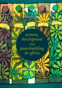 Cover image: Women, Development and Peacebuilding in Africa 9783319979489