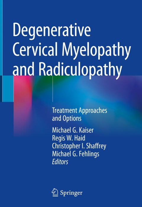 Cover image for book Degenerative Cervical Myelopathy and Radiculopathy