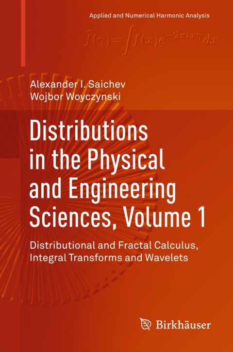 Distributions in the Physical and Engineering Sciences, Volume 1 