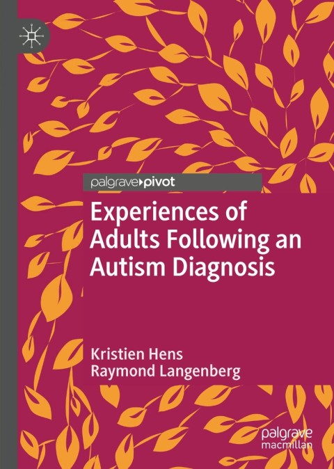 Experiences of Adults Following an Autism Diagnosis 