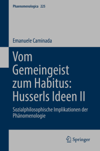 Cover image: Vom Gemeingeist zum Habitus: Husserls Ideen II 9783319979847