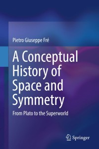 Titelbild: A Conceptual History of Space and Symmetry 9783319980225