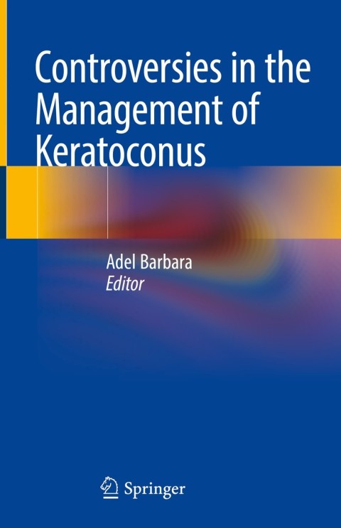 Cover image for book Controversies in the Management of Keratoconus