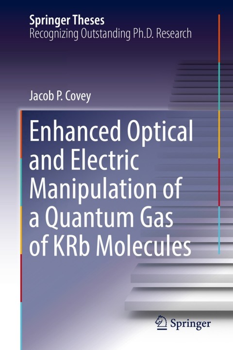 Cover image for book Enhanced Optical and Electric Manipulation of a Quantum Gas of KRb Molecules
