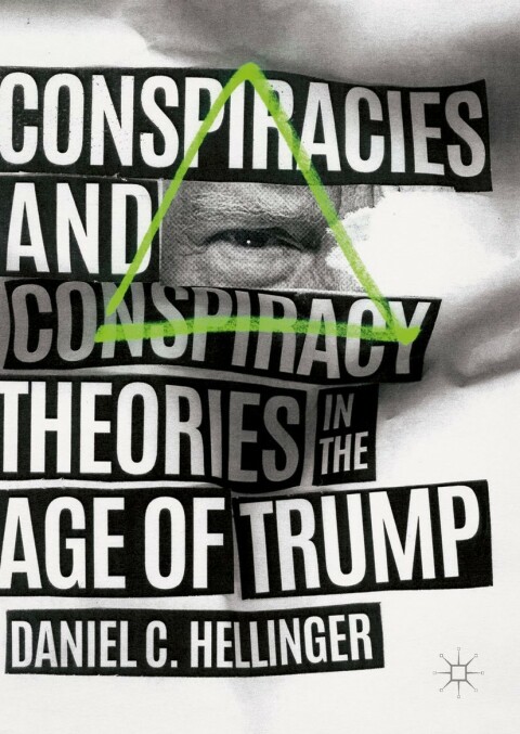 Cover image for book Conspiracies and Conspiracy Theories in the Age of Trump