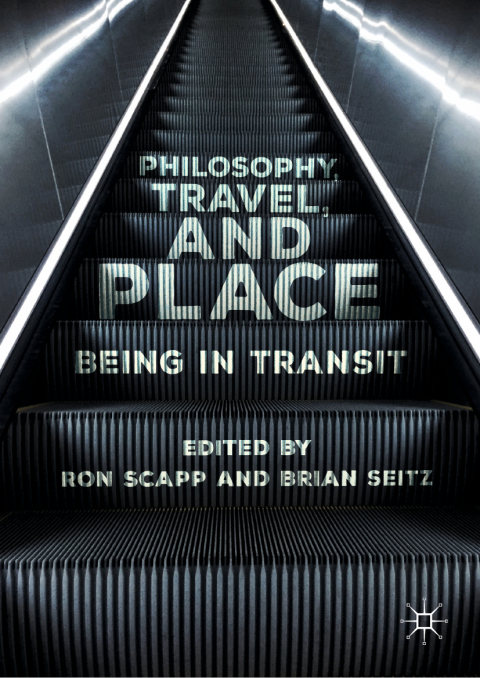 Cover image for book Philosophy, Travel, and Place