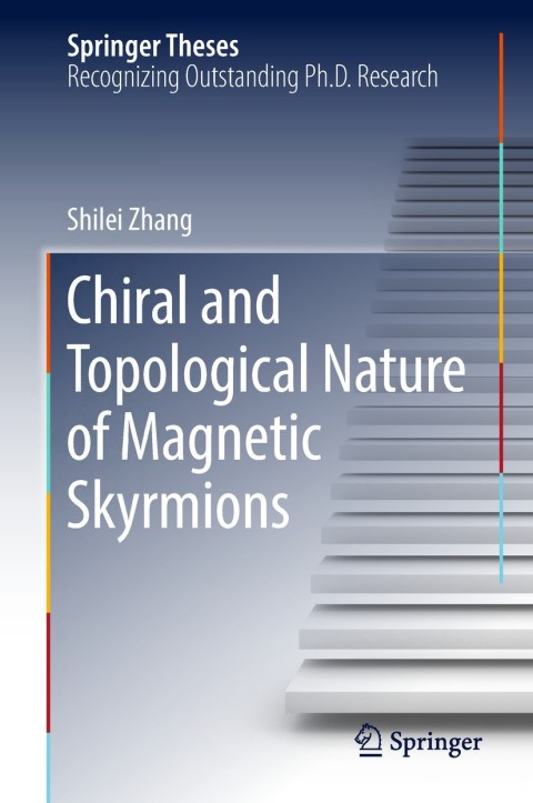 Cover image for book Chiral and Topological Nature of Magnetic Skyrmions