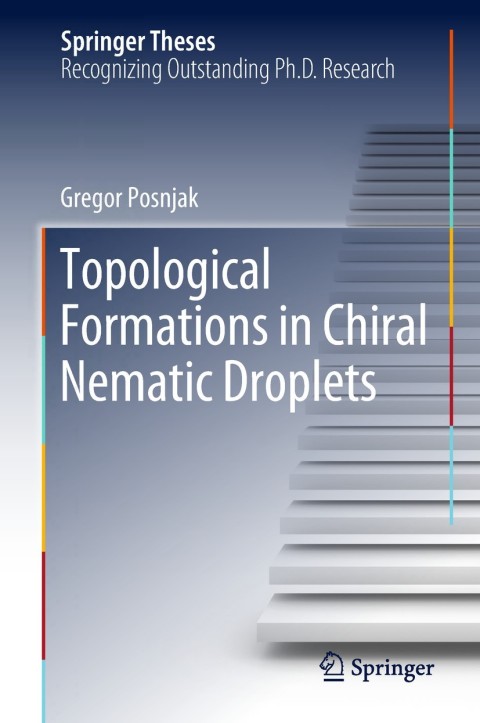 Cover image for book Topological Formations in Chiral Nematic Droplets