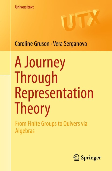 Cover image for book A Journey Through Representation Theory