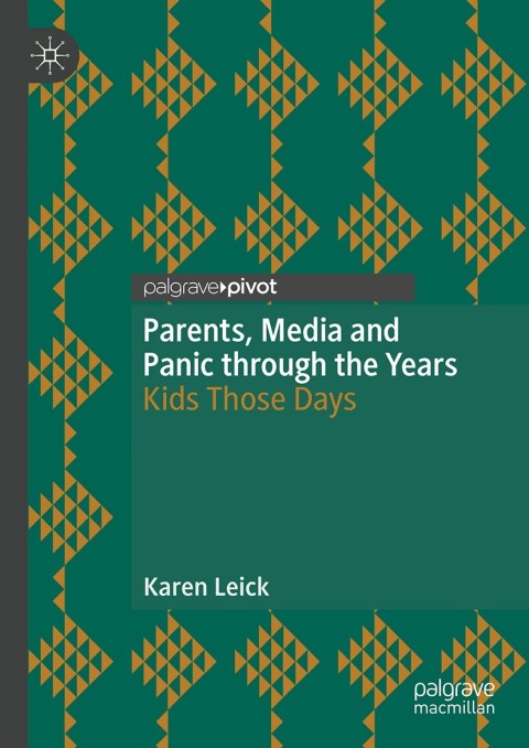 Cover image for book Parents, Media and Panic through the Years